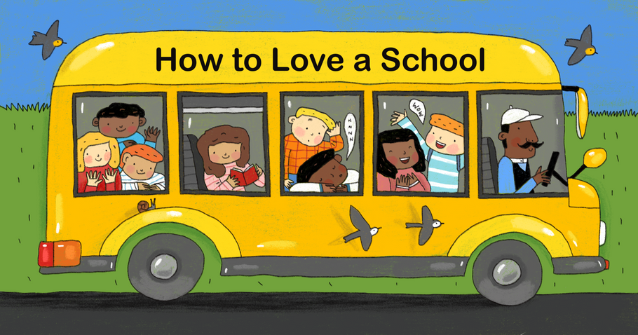 How to Love a School