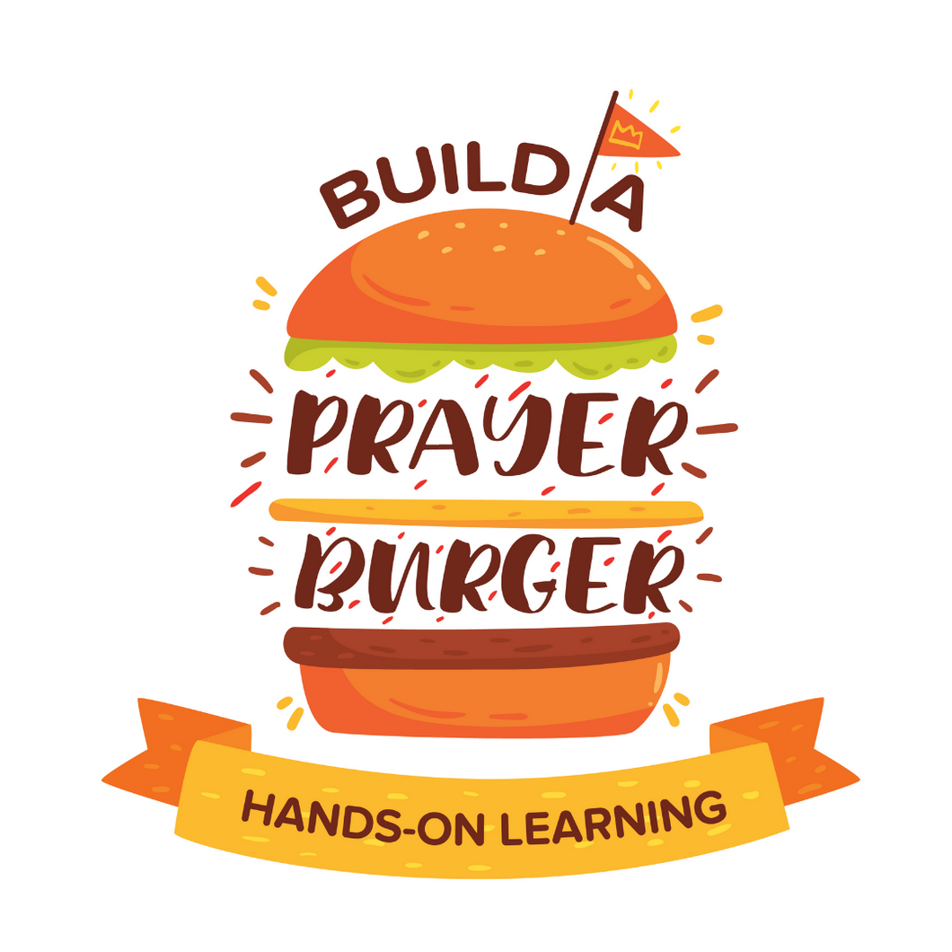 Prayer Burger Kit