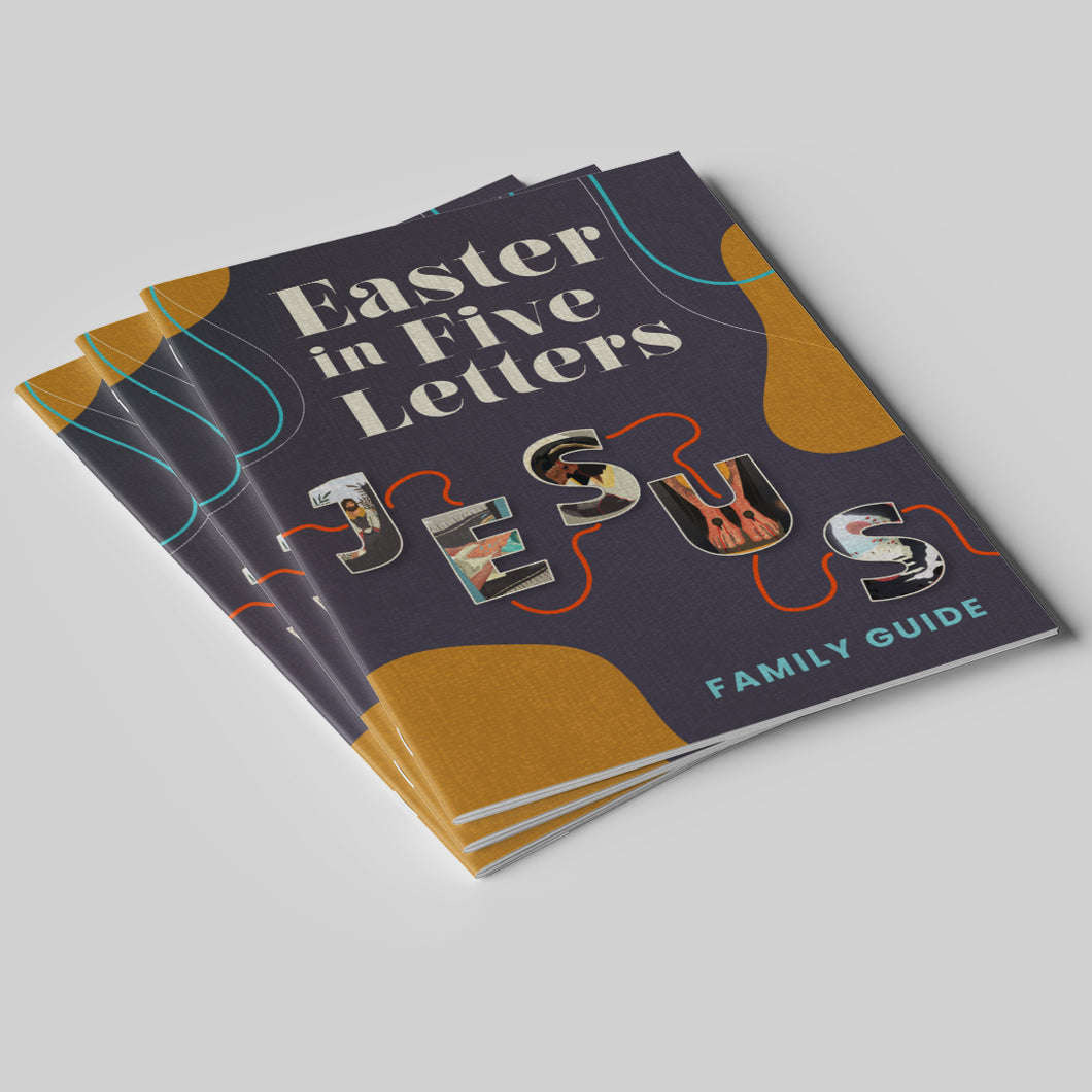 Easter in Five Letters - FAMILY GUIDE